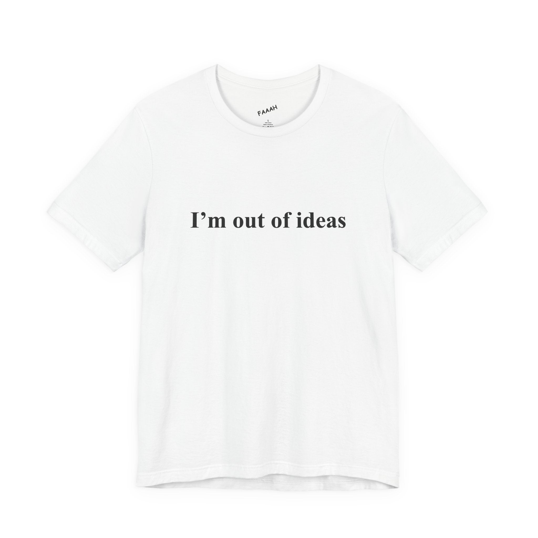 Out of ideas T-Shirt